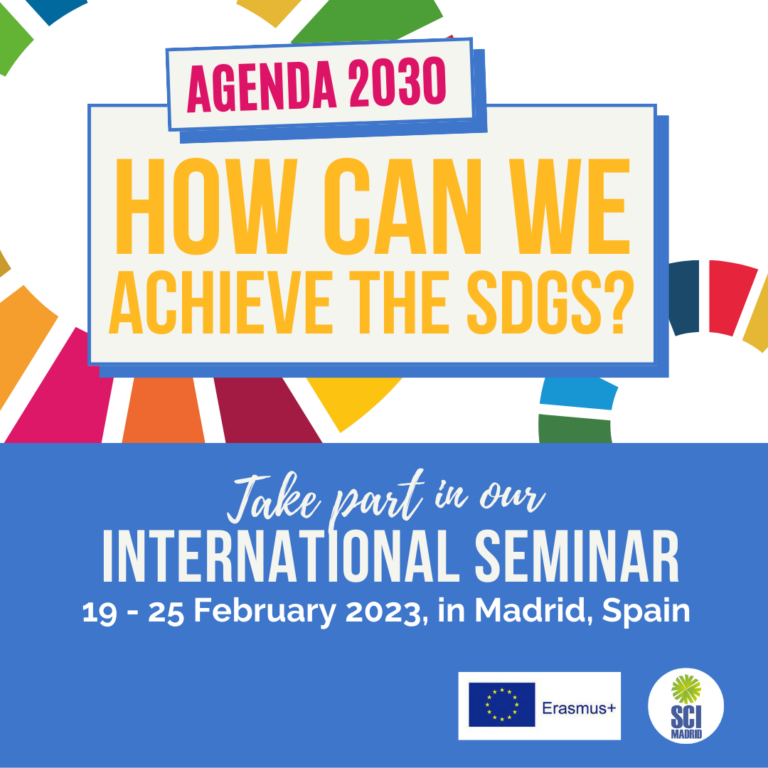 SCI Madrid announces an open call for its new Erasmus + seminar “Agenda 2030: How can we achieve the SDGs?”